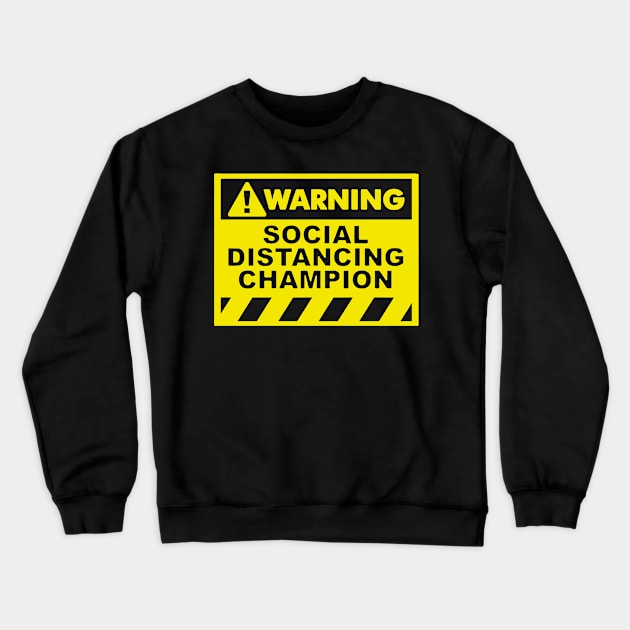 Corona Virus Warning Crewneck Sweatshirt by shirt.des